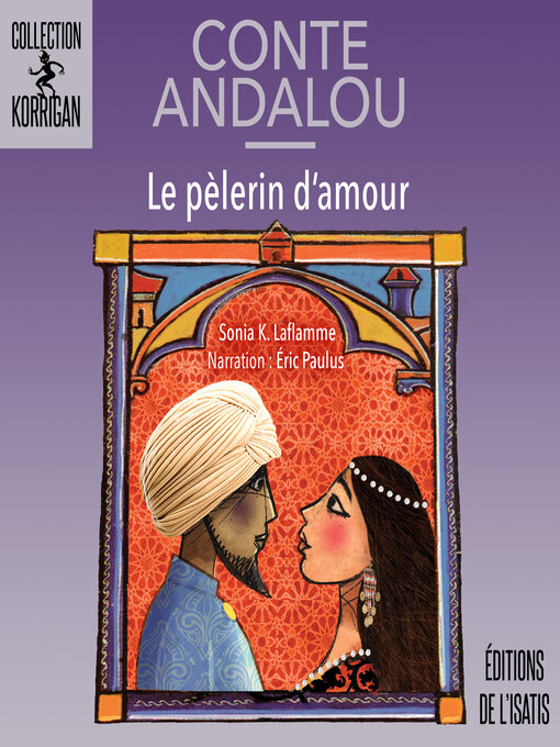 Title details for Pèlerin d'amour (Le) by Sonia K. Laflamme - Available